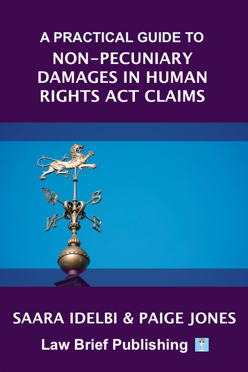 A practical guide to Non-pecuniary Damages in Human Rights Act Claims